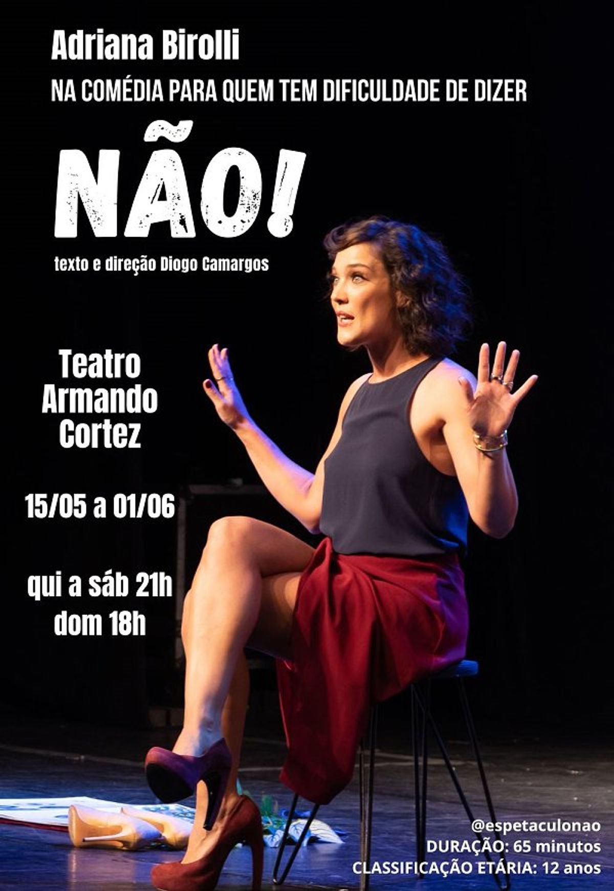 Poster for NÃO! A comédia para quem tem dificuldade dizer não